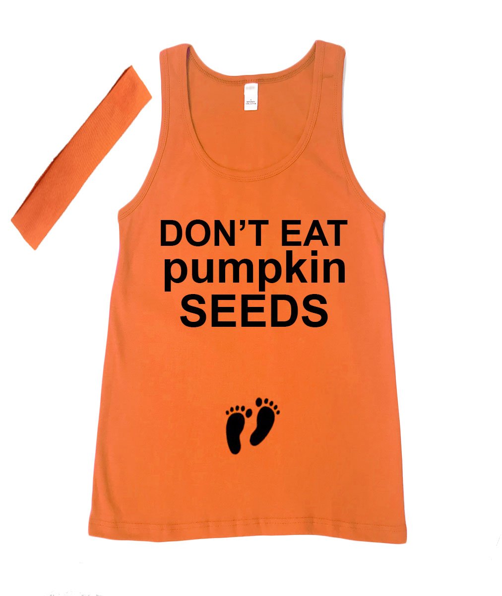 Maternity Tank Top - Don't Eat Pumpkin Seeds