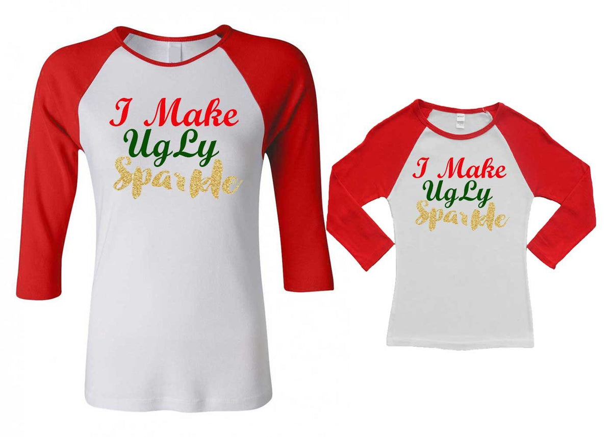 PandoraTees I Make Ugly Sparkle - Ugly Sweater Tshirt