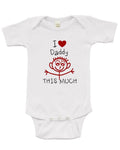 Infant Short Sleeve Onesie - I Love Daddy This Much