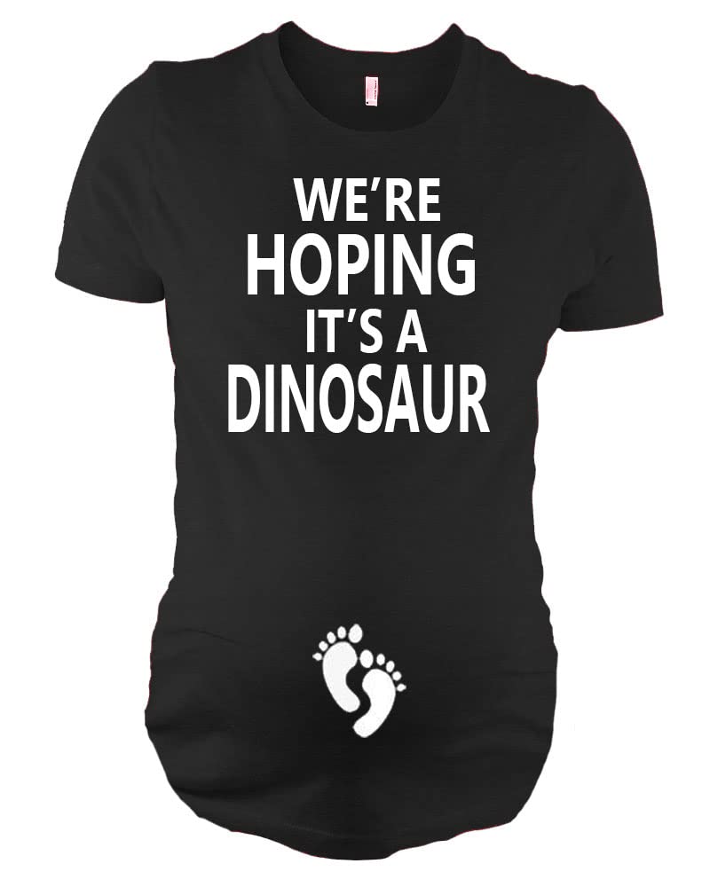 Funny Maternity Top, Pregnancy T-Shirt - We're Hoping its a Dinosaur