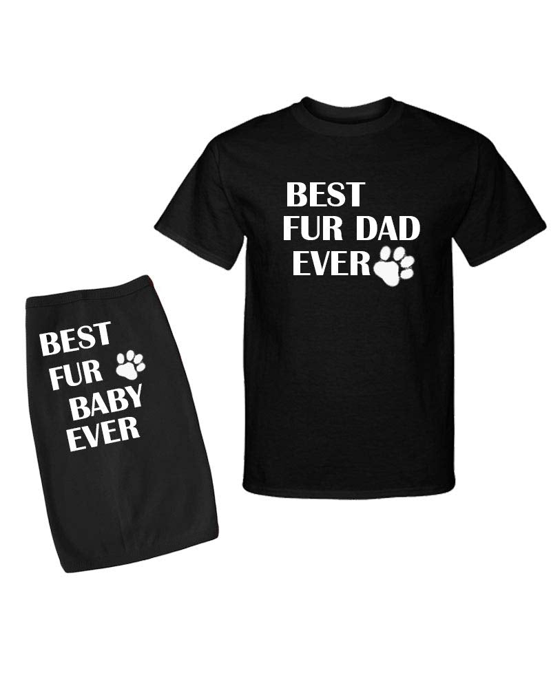 PandoraTees Matching Dog and Owner Outfit Best Fur Dad Ever/Best Fur Baby Ever