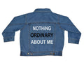 PandoraTees Kids Denim Jacket - Nothing Ordinary About Me