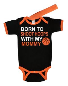 Born to Shoot Hoops with Mommy